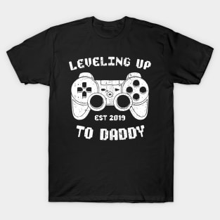 Leveling up to Daddy T-shirt T-Shirt